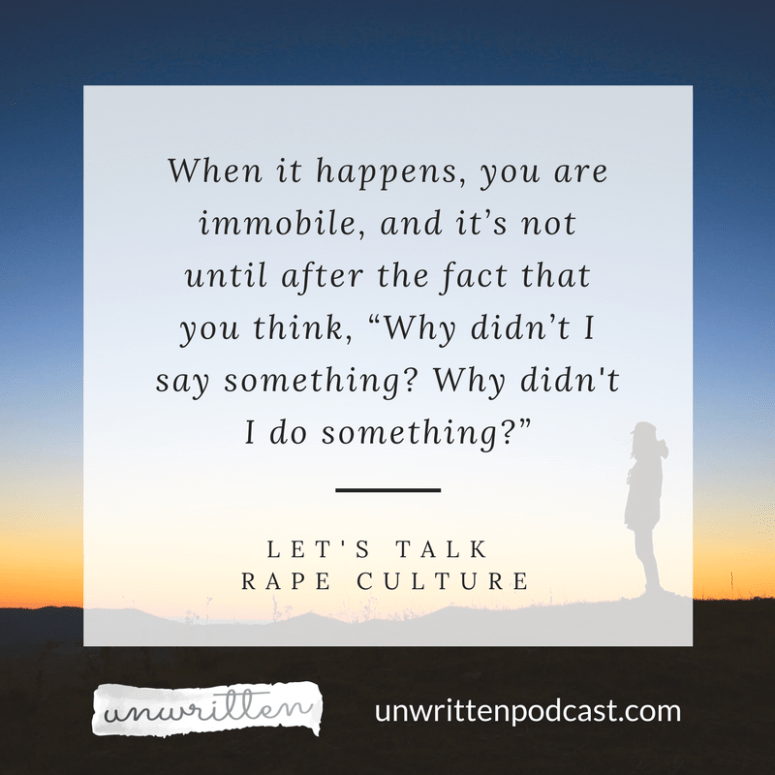 when-it-happens-you-are-immobile-and-its-not-until-after-the-fact-that-you-think-why-didnt-i-say-something